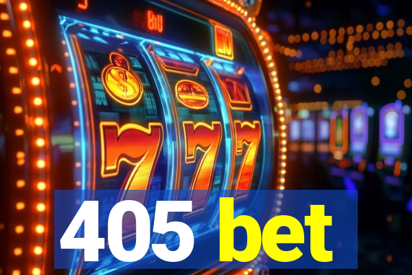 405 bet